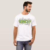 knijpen | Extra grinchy voelen vandaag 2 T-shirt (Voorkant volledig)