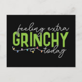knijpen | Extra grinchy voelen vandaag Briefkaart (Voorkant)