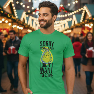 knijpen   Grappig Sorry dat ik te laat was, ik wil T-shirt