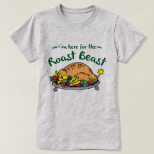 knijpen   Ik ben hier voor de Roast Beast Quote T-shirt