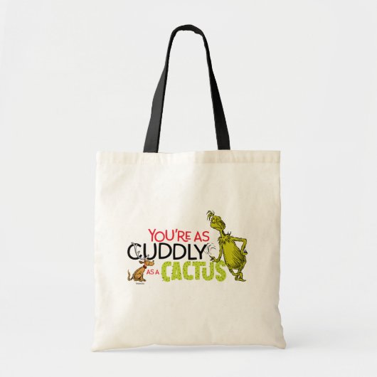 knijpen | Je bent zo Knuffelig als een Cactus Quot Tote Bag (Voorkant)
