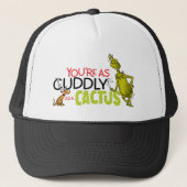 knijpen | Je bent zo Knuffelig als een Cactus Quot Trucker Pet (Voorkant)
