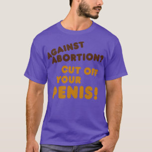 Knip het af Women Rights Pro Choice Roe v Wade T-shirt