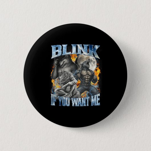 Knipper Als Je Me Wil Grappige Alpha Wolf Bootleg Ronde Button 5,7 Cm (Voorkant)