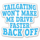 Knipperen maakt me niet sneller rijden sticker (Voorkant)