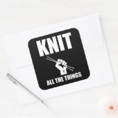Knit All The Things Funny Knitting Vierkante Sticker (Envelop)