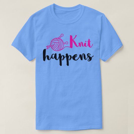 Knit gebeurt, breekt - 1 t-shirt (Design voorkant)
