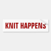 Knit gebeurt bumpersticker (Voorkant)