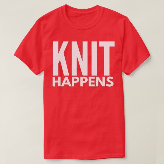Knit is grappig en zet Sarcastic Quote Knitti uit T-shirt (Design voorkant)