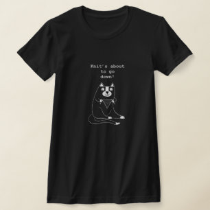 Knit staat op het punt naar beneden te gaan Knitti T-shirt