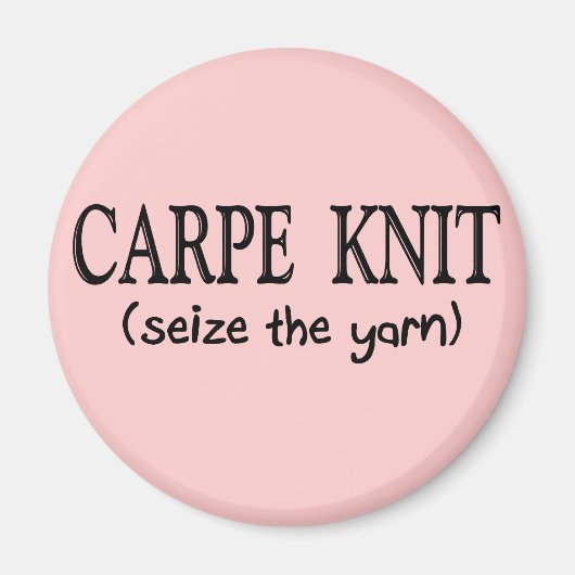 Knitter Knit (Seize the Yarn) Knitter Gifts Magneet (Voorkant)
