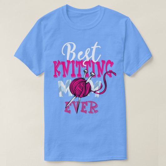 Knitter Mam Best Knitting Mam Altijd T-shirt (Design voorkant)