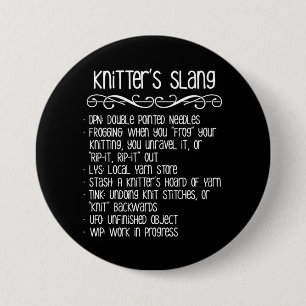 Knitter's Slang Funny Knitting Ronde Button 7,6 Cm