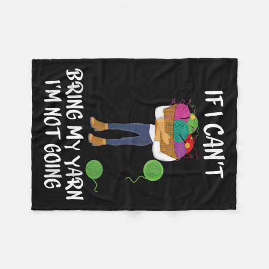 Knitting Crochet If I Can't Bring My Yarn I'm Not Fleece Deken (Voorkant (Horizontaal))