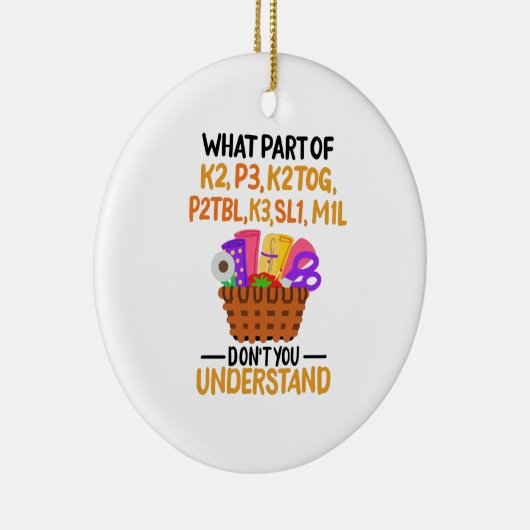 Knitting Funny Knitting Quotes Keramisch Ornament (Rechts)