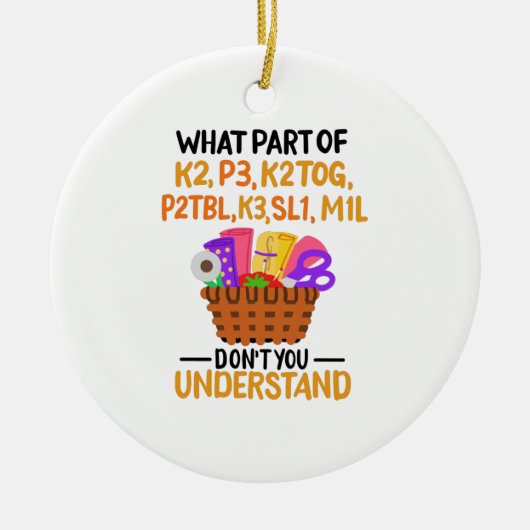 Knitting Funny Knitting Quotes Keramisch Ornament (Voorkant)