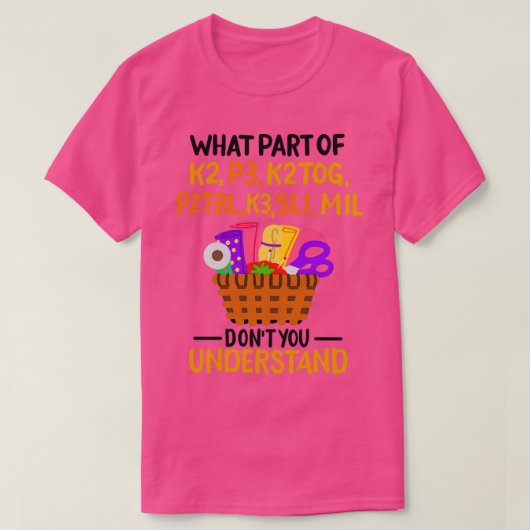 Knitting Funny Knitting Quotes T-shirt (Design voorkant)
