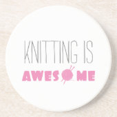 Knitting is Geweldige Zandsteen Onderzetter (Voorkant)