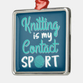 Knitting is mijn contactsport metalen ornament (Links)