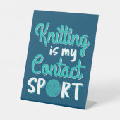 Knitting is mijn contactsport reclamebord met voetstuk (Voorkant)