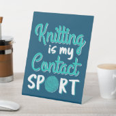 Knitting is mijn contactsport reclamebord met voetstuk (Insitu)