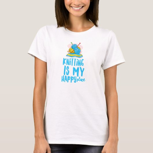 Knitting is mijn Happy Place T-shirt (Voorkant)