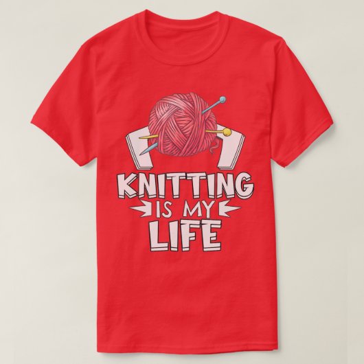 Knitting is mijn leven-nitter-breekt t-shirt (Design voorkant)
