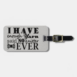 Knitting ・ Niet genoeg Yarn Crafts Typografische Bagagelabel