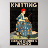 Knitting omdat moord verkeerd is poster (Voorkant)