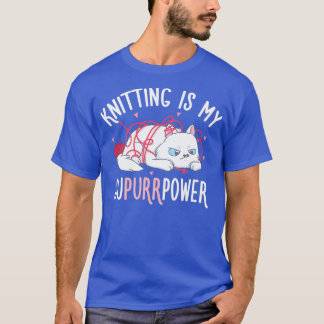 Knitting Superpower Cute Cat Crocheting Yarn Lover T-shirt
