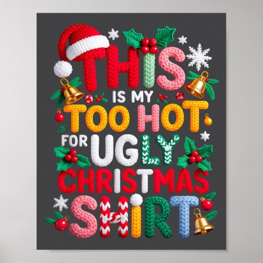 Knitting This Is My It's Too Hot For Ugly Christma Poster (Voorkant)