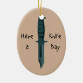 Kniven hebben een dag van het leven keramisch ornament (Achterkant)