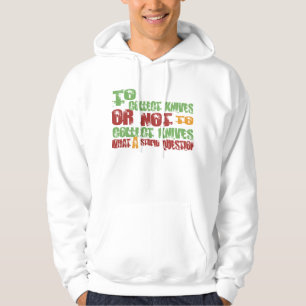 Knives verzamelen hoodie