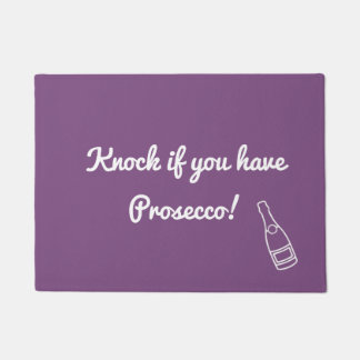 Knock als u Prosecco heeft Deurmat