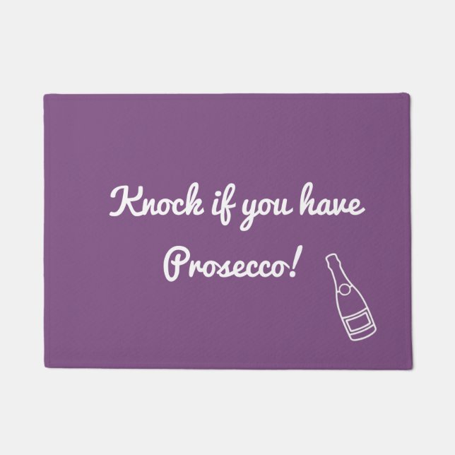 Knock als u Prosecco heeft Deurmat (Voorkant)