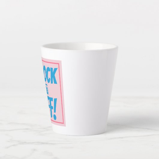 KNOCK IT OFF Latte Mug Latte Mok (Voorkant)