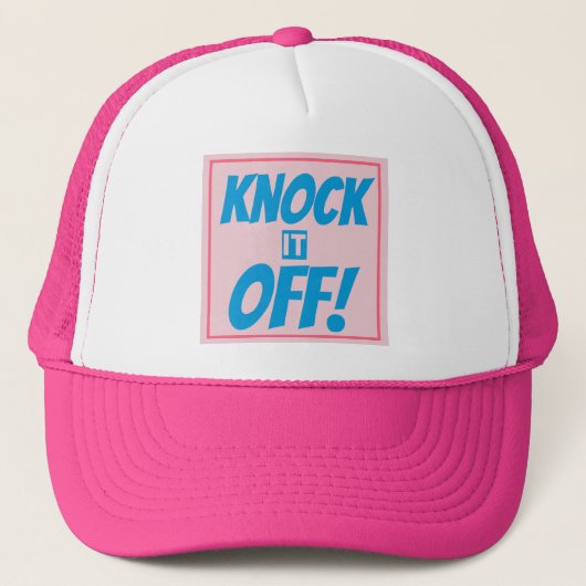 KNOCK IT OFF Trucker Hat Trucker Pet (Voorkant)