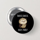 Knock Knock Hoos Daar Funny Owl Pun Dark BG Ronde Button 5,7 Cm (Voorkant /achterkant)