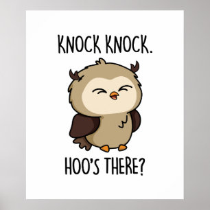 Knock Knock Hoos Daar Funny Owl Pun Poster