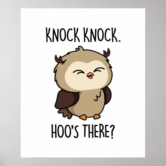 Knock Knock Hoos Daar Funny Owl Pun Poster (Voorkant)