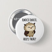 Knock Knock Hoos Daar Funny Owl Pun Ronde Button 5,7 Cm (Voorkant /achterkant)