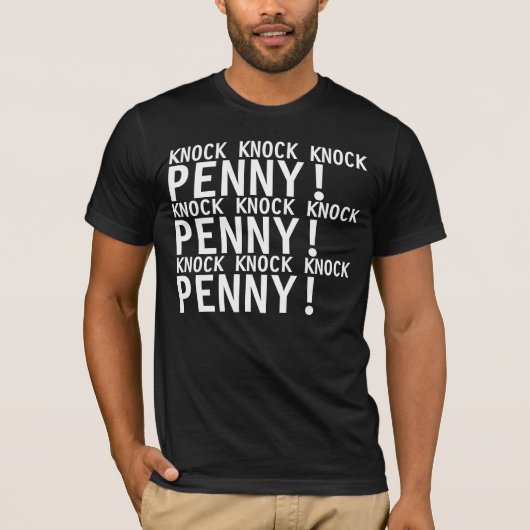 Knock Knock Knock Penny T-shirt (Voorkant)