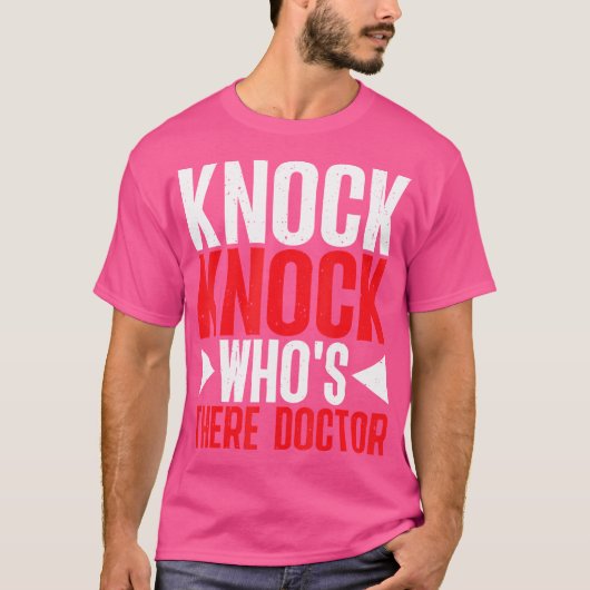 Knock Knock Who's There Doctor T-shirt (Voorkant)