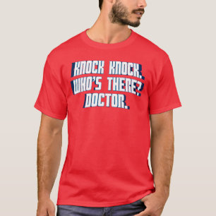 Knock Knock Wienshier Dokter Grappige Grap Gag Hum T-shirt