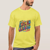 "Knock on Kinetics Vibrant T-Shirt Design" (Voorkant)