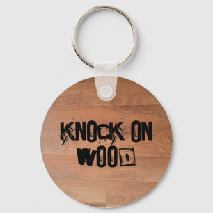 Knock on Wood Sleutelhanger