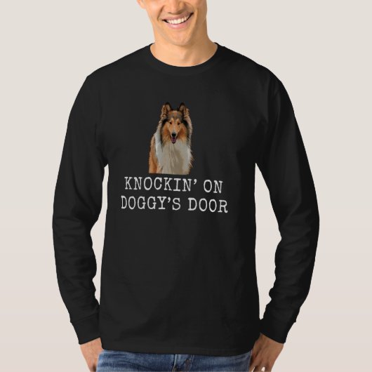 Knockinu2019 On Doggyu2019S Door Funny Dog Dad en T-shirt (Voorkant)