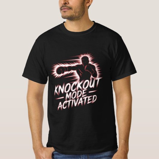 Knockout Mode Activated – Boxing Power T-Shirt (Voorkant)