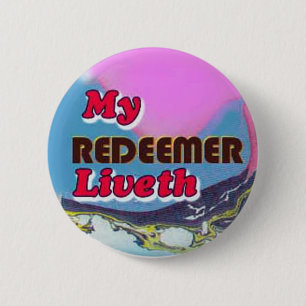 knoop-mijn Redeemer liveth Ronde Button 5,7 Cm