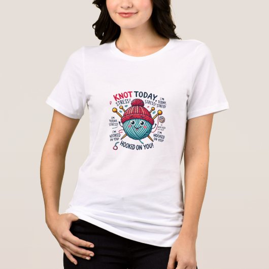 Knoop vandaag, stress! Funny Yarn Lover T-shirt (Voorkant)